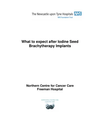 What to expect after Iodine Seed  Brachytherapy Implants    Northern Centre for Cancer Care