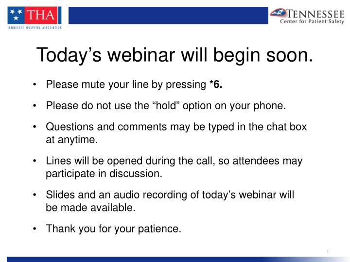 today s webinar will begin soon