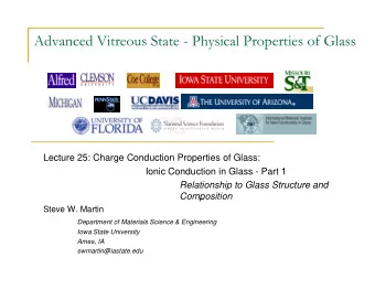 Advanced Vitreous State - Physical Properties of Glass  Lecture 25: Charge Conduction Properties of