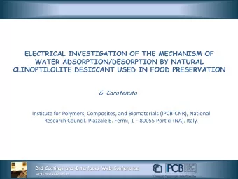 CLINOPTILOLITE DESICCANT USED IN FOOD PRESERVATION G. Carotenuto  Institute for Polymers,