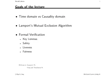 Mutual  Exclusion  1  Goals  of  the  lecture    Time  domain  vs  Causalit  y  domain