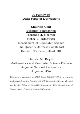 A  F  amily  of  Data  P  a  rallel  Derivations  Maurice  Clint  Stephen  Fitzpatrick  T  erence