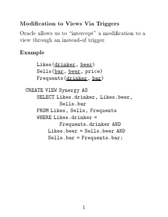 Mo  dication  to  Views  Via  T  riggers  Oracle  allo  ws  us  to  \in  tercept&quot;  a  mo