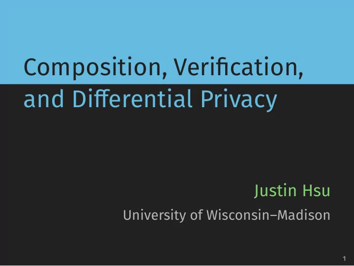 composition verification and differential privacy