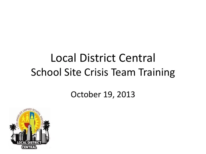 local district central