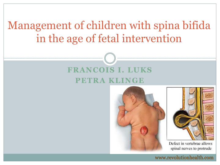 management of children with spina bifida in the age of