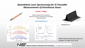 Quantitative Laser Spectroscopy for SI-Traceable  Measurements of Greenhouse Gases  Joseph T.