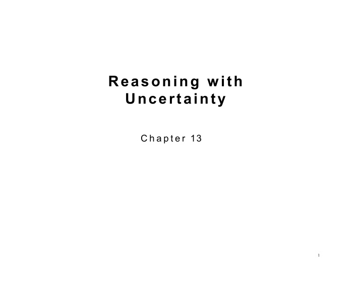 reasoning with uncertainty