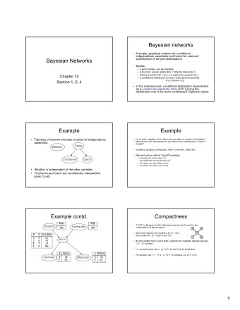 Bayesian networks   A simple, graphical notation for conditional  independence assertions and