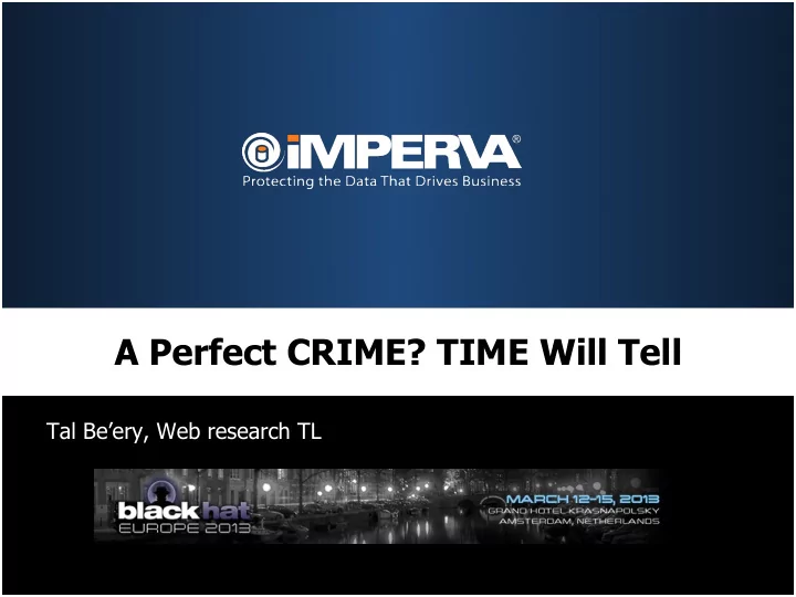 a perfect crime time will tell