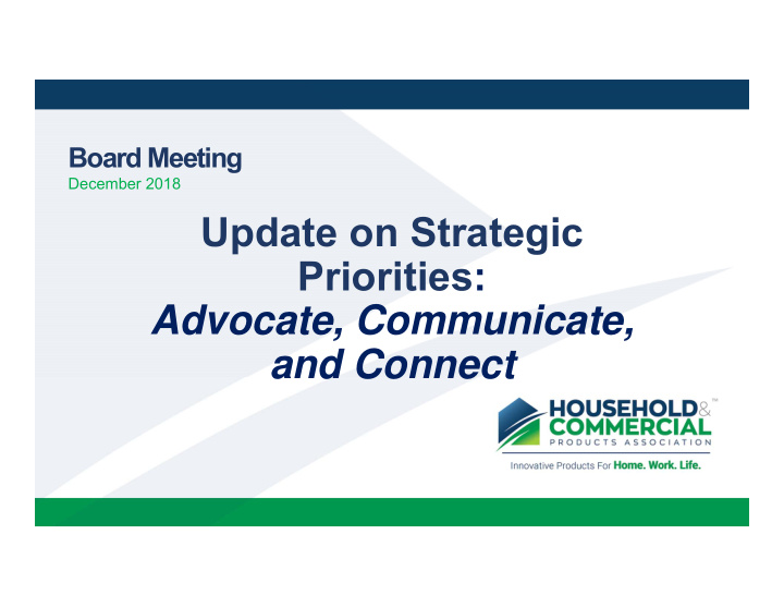 update on strategic priorities advocate communicate and