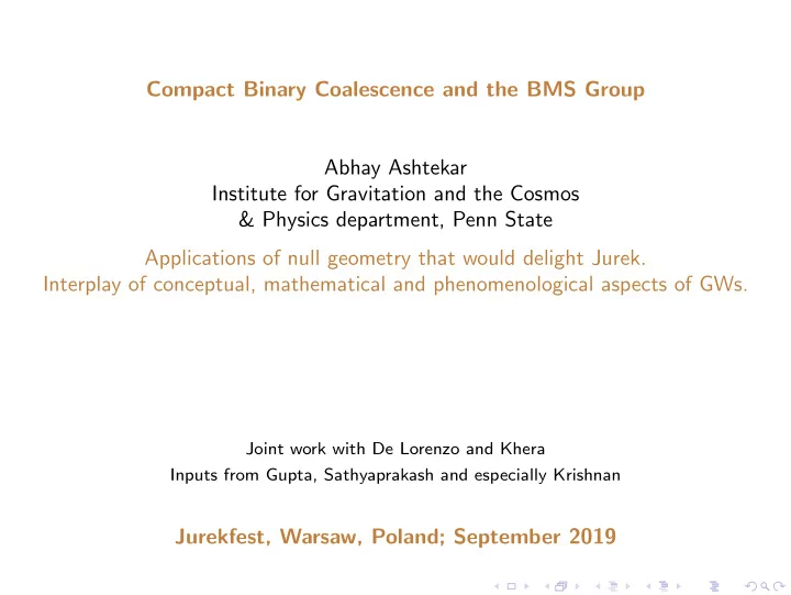 compact binary coalescence and the bms group abhay