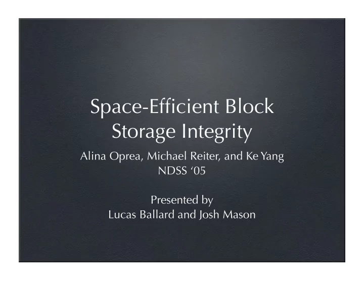 space efficient block storage integrity