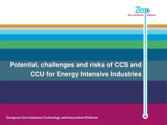 European Zero Emission Technology and Innovation Platform  Introduction- Classifying CCU and CCS