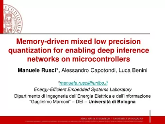 networks on microcontrollers Manuele Rusci*, Alessandro Capotondi, Luca Benini