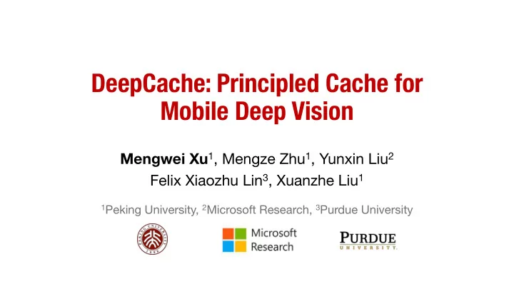 deepcache principled cache for mobile deep vision