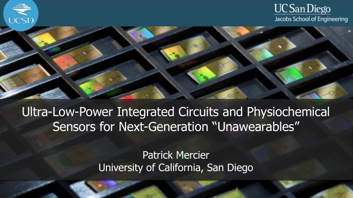 ultra low power integrated circuits and physiochemical
