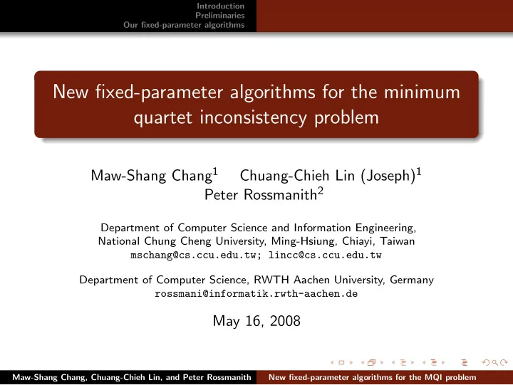 new fixed parameter algorithms for the minimum quartet