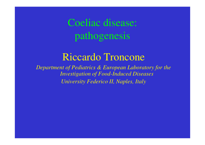 coeliac disease pathogenesis riccardo troncone