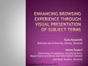 National and University Library, Slovenia Alenka auperl  University of Ljubljana, Faculty of