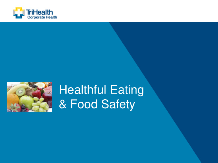 healthful eating food safety