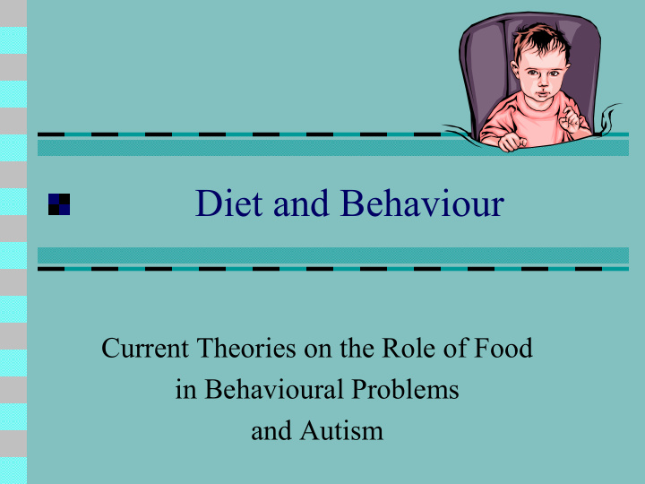 diet and behaviour