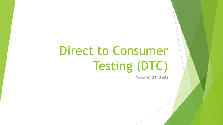 direct to consumer testing dtc