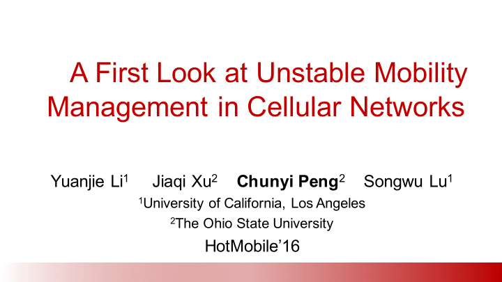 a first look at unstable mobility management in cellular