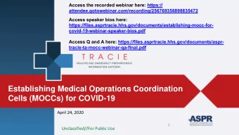 TRACIE  HEALTHCARE EMERGENCY PREPAREDNESS  INFORMATION GATEWAY  Establishing Medical Operations