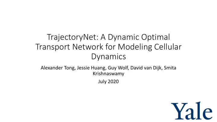trajectorynet a dynamic optimal transport network for