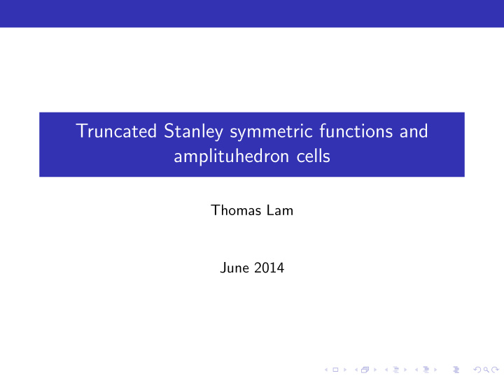 truncated stanley symmetric functions and amplituhedron