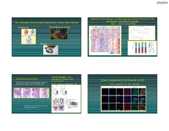 3/9/2019  Cytokine Profile Clusters Are Represented Across all Forms of PAH  and Cluster 1 has