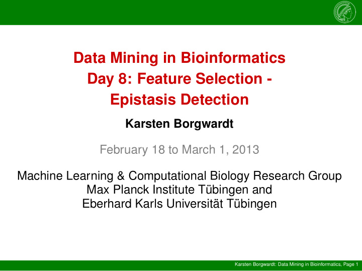 data mining in bioinformatics day 8 feature selection