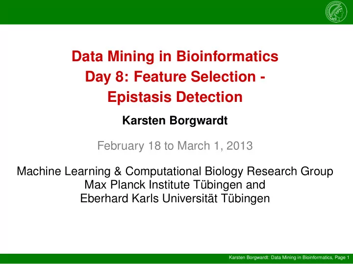 data mining in bioinformatics day 8 feature selection