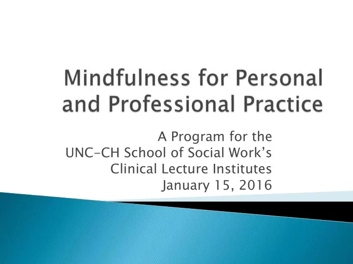 clinical lecture institutes
