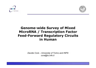 Genome-wide Survey of Mixed  MicroRNA / Transcription Factor  Feed-Forward Regulatory Circuits  in