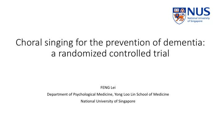 choral singing for the prevention of dementia a