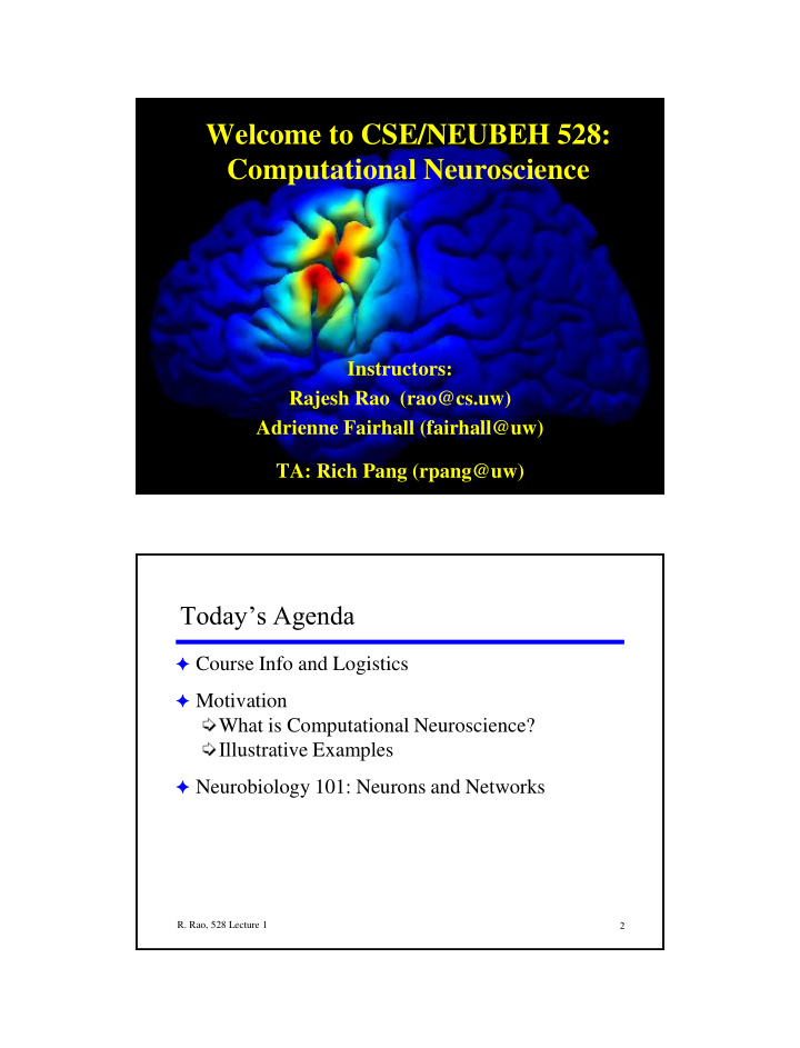 welcome to cse neubeh 528 computational neuroscience