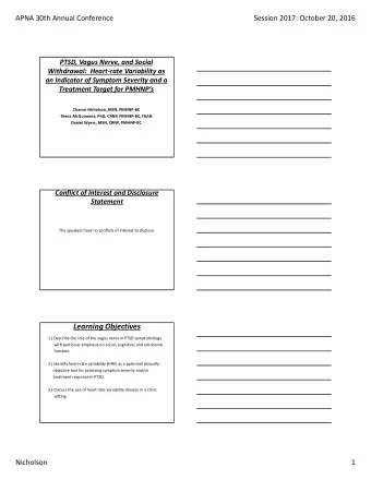 Learning Objectives 1.) Describe the role of the vagus nerve in PTSD symptomology with particular