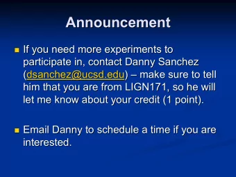 Announcement  Announcement  If you need more experiments to  If you need more experiments to