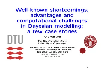 Well-known shortcomings,  advantages and  computational challenges  in Bayesian modelling:  a few