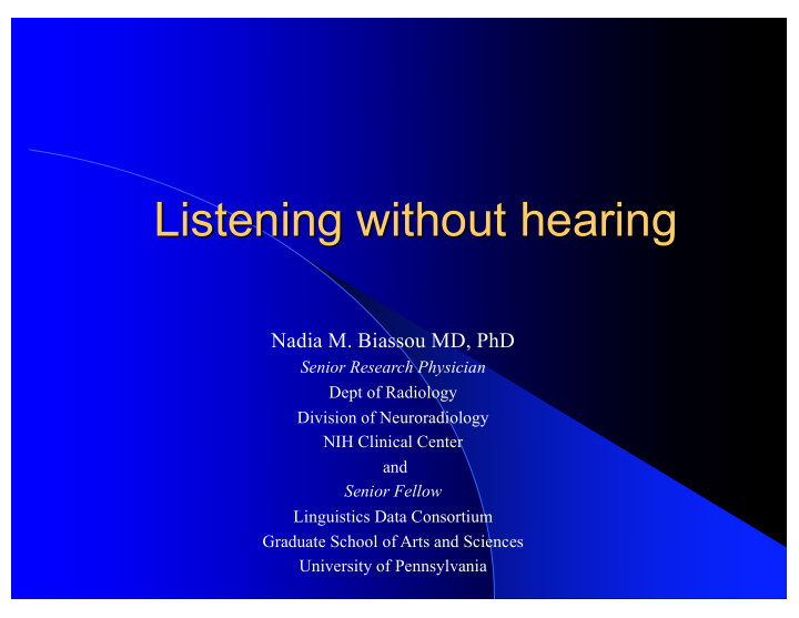 listening without hearing