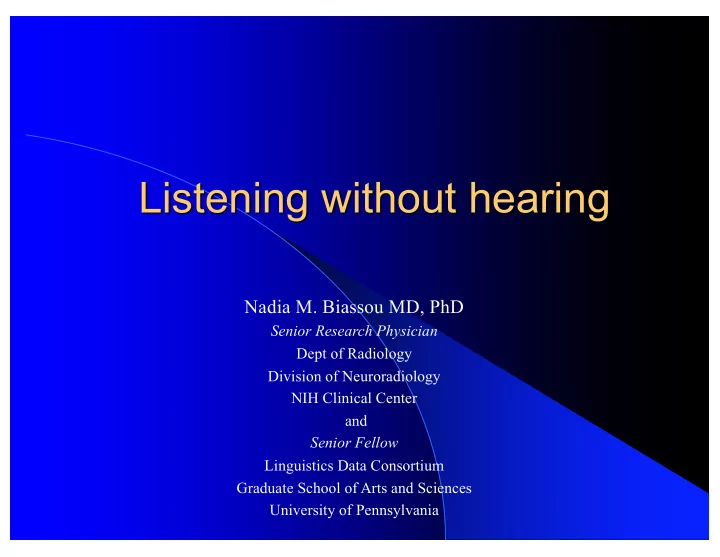 listening without hearing