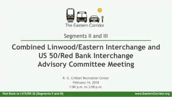 Combined Linwood/Eastern Interchange and  US 50/Red Bank Interchange  Advisory Committee Meeting