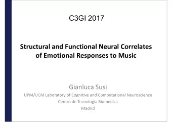 C3GI 2017  Structural and Functional Neural Correlates  of Emotional Responses to Music  Gianluca