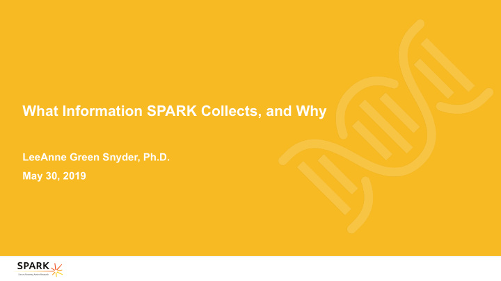 what information spark collects and why what information