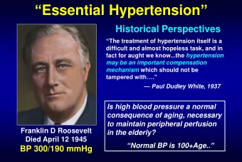 Essential Hypertension   Historical Perspectives  The treatment of hypertension itself is