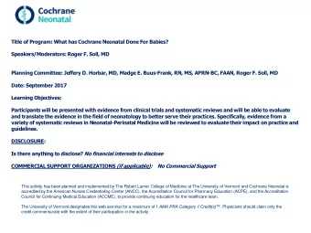 Participants will be presented with evidence from clinical trials and systematic reviews and will