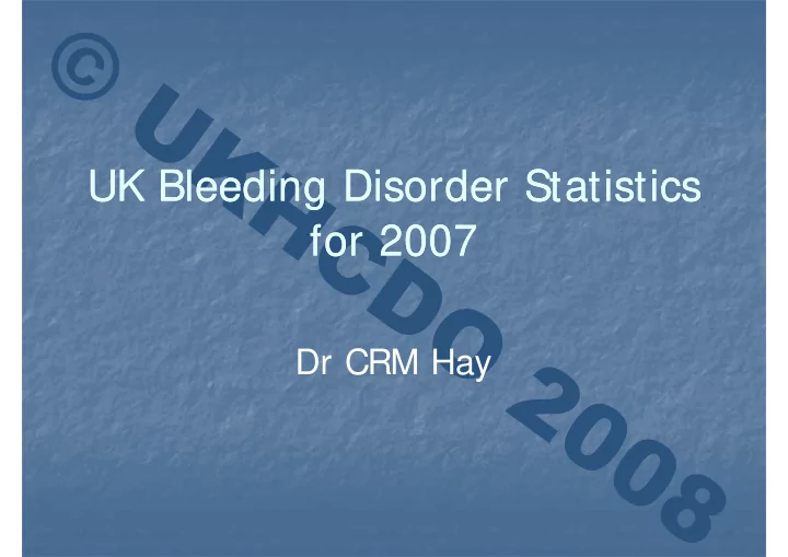 uk bleeding disorder statistics uk bleeding disorder