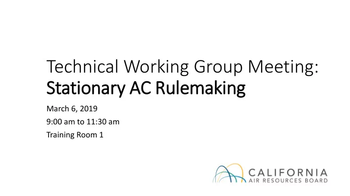 technical working group meeting st stationary ac r c